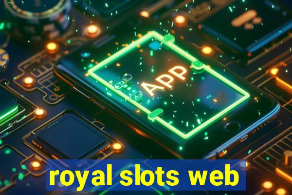 royal slots web